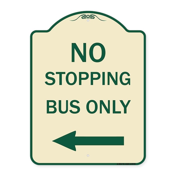 Signmission No Stopping Bus with Arrow Left Heavy-Gauge Aluminum Architectural Sign, 24" x 18", TG-1824-23578 A-DES-TG-1824-23578 - main